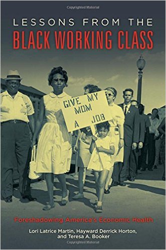 Lessons from the Black Working Class